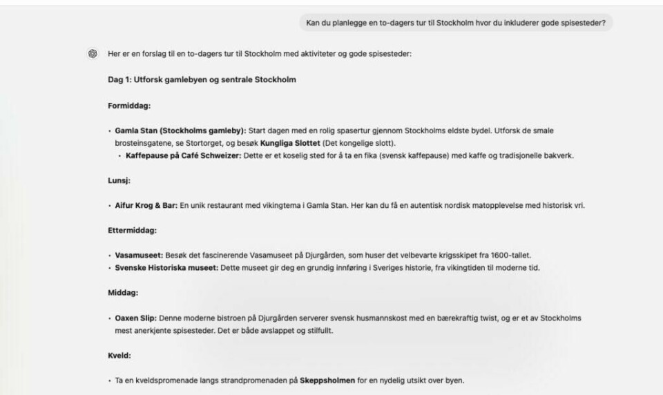 Reiseplan for to-dagers tur til Stockholm, inkludert anbefalinger for sightseeing og gode spisesteder. (Foto: Dette bildet viser en reiseplan for en to-dagers tur til Stockholm, der ulike aktiviteter og anbefalte spisesteder er listet opp. Den første dagen inkluderer utforsking av Gamla Stan, besøk på Vasamuseet og middagsforslag som Oaxen Slip. Reiseforslaget tilbyr en god blanding av kultur, historie og gastronomiske opplevelser i Stockholm.) Dette bildet viser en reiseplan for en to-dagers tur til Stockholm, der ulike aktiviteter og anbefalte spisesteder er listet opp. Den første dagen inkluderer utforsking av Gamla Stan, besøk på Vasamuseet og middagsforslag som Oaxen Slip. Reiseforslaget tilbyr en god blanding av kultur, historie og gastronomiske opplevelser i Stockholm.
