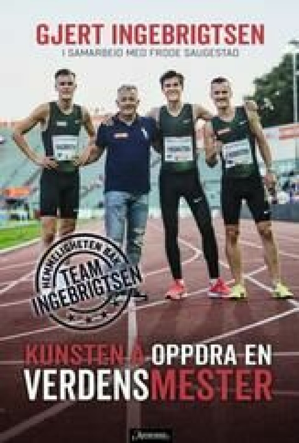 Boken «Kunsten å oppdra en verdensmester» lanseres neste uke. Boken «Kunsten å oppdra en verdensmester» lanseres neste uke.
