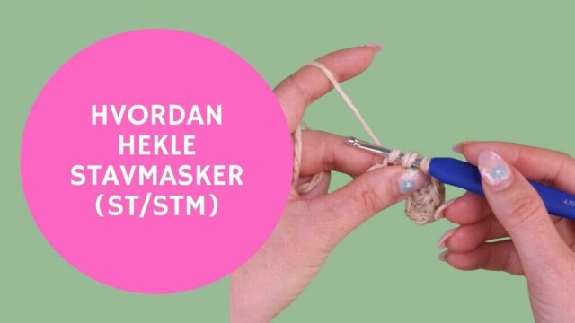 Stavmasker skaper mer lyftig tekstur i hekleprosjektet. (Foto: Kreative Ideer/ Miriam Schjetlein)