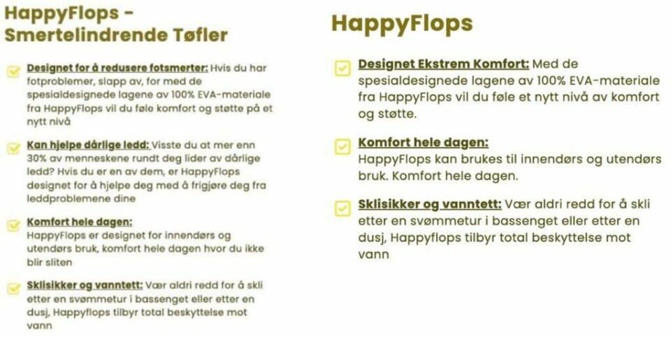 Første beskrivelse er fra mars 2023 hvor HappyFlops skrev på sin nettside at skoen er designet for å lindre fotsmerter. Den andre beskrivelsen er fra august 2023 hvor de ikke lenger påstår smertelindring. Beskrivelse av happyflops som har endret markedsføringen siden mars 2023 hvor de skrev at tøflene lindrer fotsmerte, til august 2023 hvor de har endret det til at skoen er designet for komfort.