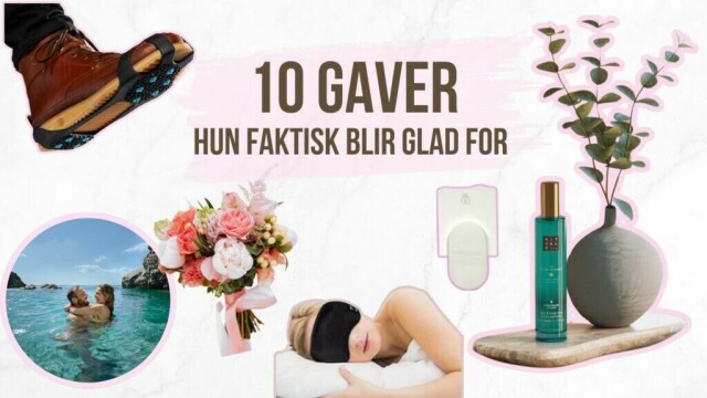 Gavetips til henne - Inspirasjon til gaver hun faktisk vil elske! (Foto: Kreative Ideer/ Aurora Lange)